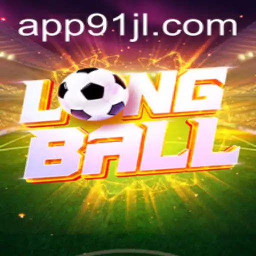 Discovering LongBall: A New Era in Gaming with 91JL
